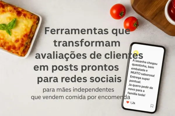 Ferramentas que transformam avaliações de clientes em posts prontos para redes sociais